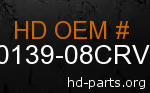 hd 60139-08CRV genuine part number
