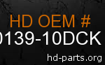 hd 60139-10DCK genuine part number
