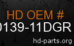 hd 60139-11DGR genuine part number