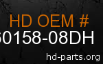 hd 60158-08DH genuine part number