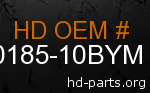 hd 60185-10BYM genuine part number