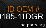 hd 60185-11DGR genuine part number