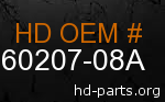 hd 60207-08A genuine part number
