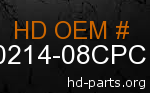 hd 60214-08CPC genuine part number