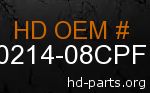 hd 60214-08CPF genuine part number