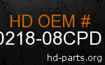 hd 60218-08CPD genuine part number