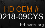 hd 60218-09CYS genuine part number