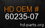 hd 60235-07 genuine part number