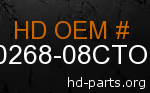 hd 60268-08CTO genuine part number
