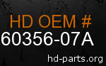 hd 60356-07A genuine part number