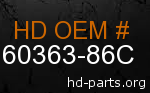 hd 60363-86C genuine part number