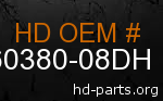 hd 60380-08DH genuine part number