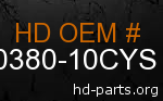 hd 60380-10CYS genuine part number