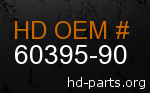 hd 60395-90 genuine part number