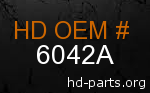hd 6042A genuine part number