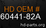 hd 60441-82A genuine part number