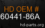 hd 60441-86A genuine part number