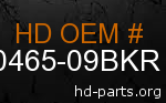 hd 60465-09BKR genuine part number