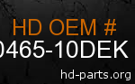 hd 60465-10DEK genuine part number