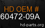 hd 60472-09A genuine part number