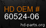 hd 60524-06 genuine part number