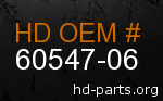 hd 60547-06 genuine part number