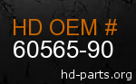 hd 60565-90 genuine part number