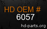hd 6057 genuine part number