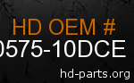 hd 60575-10DCE genuine part number