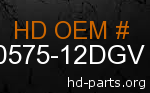 hd 60575-12DGV genuine part number