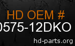 hd 60575-12DKO genuine part number