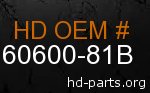 hd 60600-81B genuine part number
