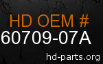 hd 60709-07A genuine part number