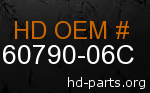 hd 60790-06C genuine part number