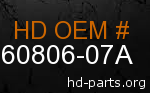 hd 60806-07A genuine part number