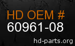 hd 60961-08 genuine part number