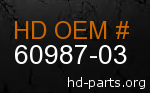 hd 60987-03 genuine part number