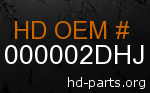 hd&nbsp61000002DHJ genuine part number
