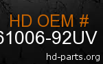 hd 61006-92UV genuine part number