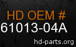 hd 61013-04A genuine part number