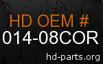 hd 61014-08COR genuine part number