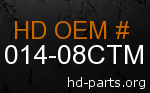 hd 61014-08CTM genuine part number