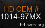 hd 61014-97MX genuine part number