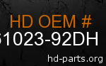 hd 61023-92DH genuine part number