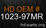 hd 61023-97MR genuine part number