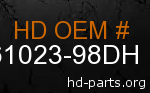 hd 61023-98DH genuine part number