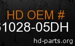 hd 61028-05DH genuine part number