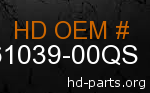 hd 61039-00QS genuine part number