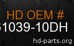 hd 61039-10DH genuine part number