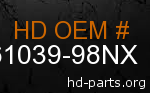 hd 61039-98NX genuine part number